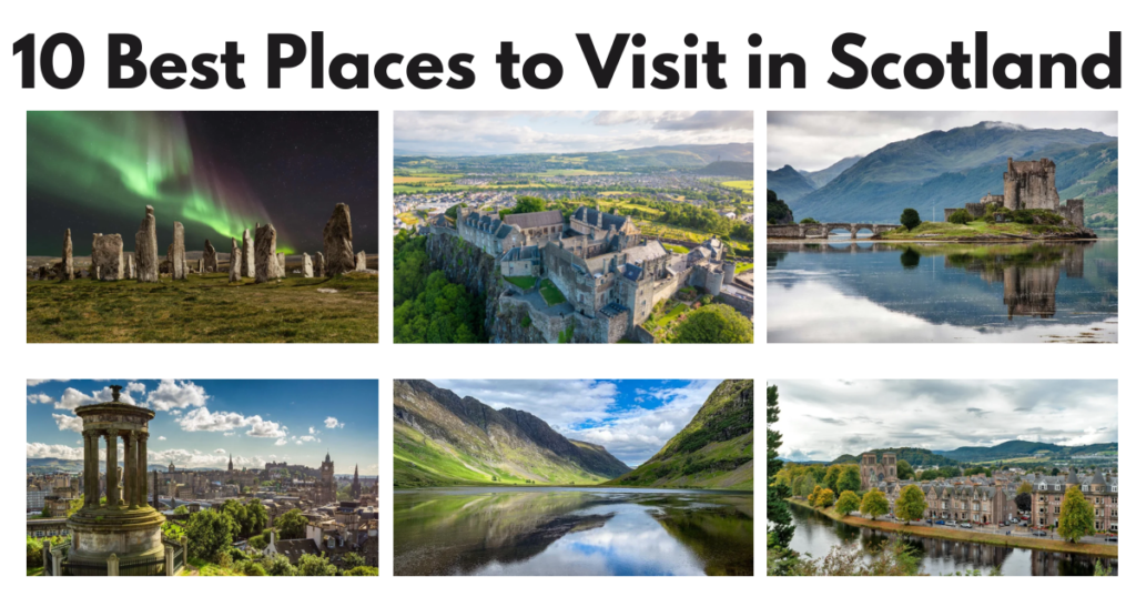 Best Places to Visit in Scotland