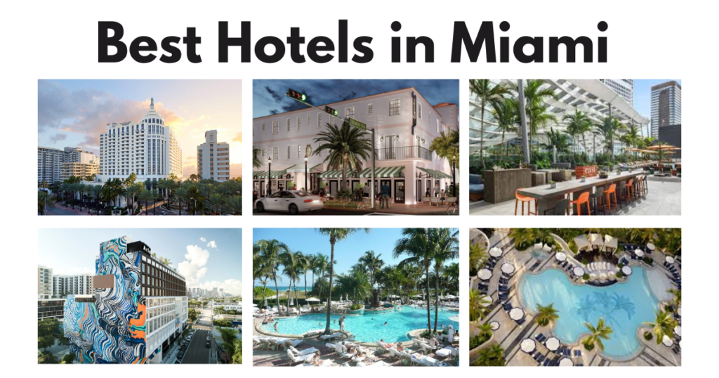 Best Hotels in Miami