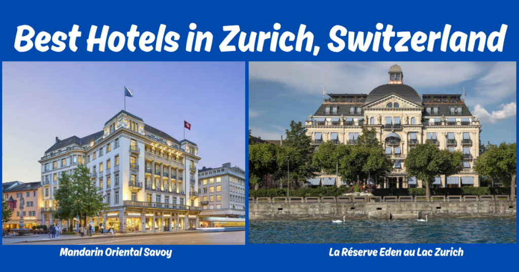 Best Hotels in Zurich Switzerland