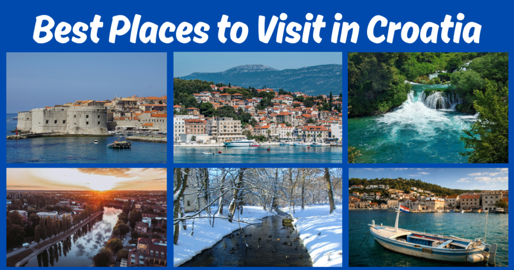 Best Places to Visit in Croatia