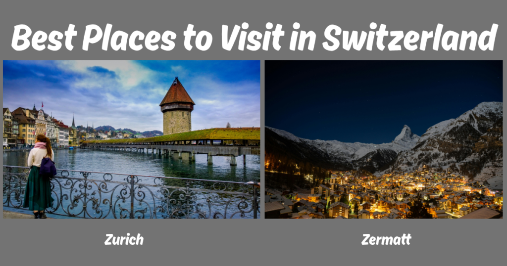 Best Places to Visit in Switzerland