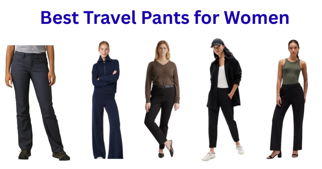 best travel pants for women