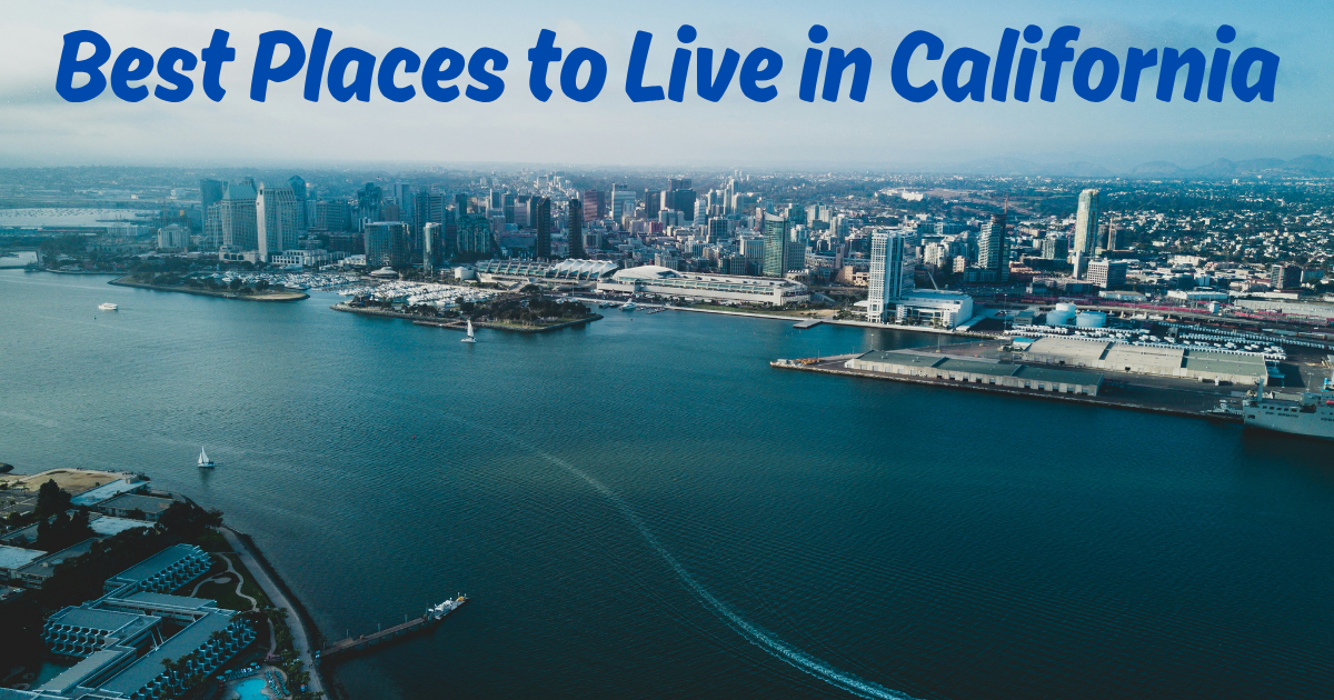 Read more about the article Best Places to Live in California (2026 Guide)